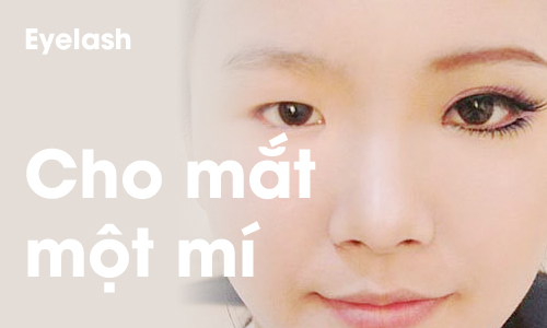 Khoá học nối mi dành cho mắt 1 mí